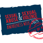 Sexual Abuse and Sexual Violence Awareness Week 2025 written in white and red against a jagged navy rectangle. At the bottom right, stamped in red is 'Week of Action'