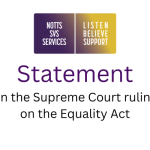 Notts SVSS Logo. Underneath reads 'Statement on the Supreme Court ruling on the Equality Act'