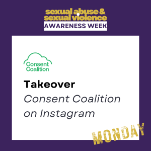 A purple background, with SASVAW logo in. In a white box reads 'Consent Coalition Takeover on Instagram.'